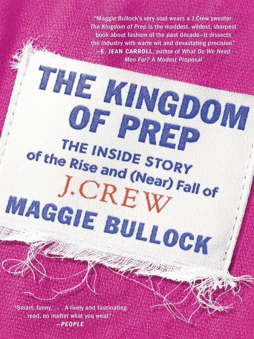 Title details for The Kingdom of Prep by Maggie Bullock - Wait list